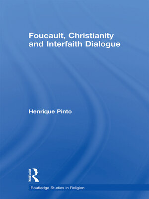 cover image of Foucault, Christianity and Interfaith Dialogue